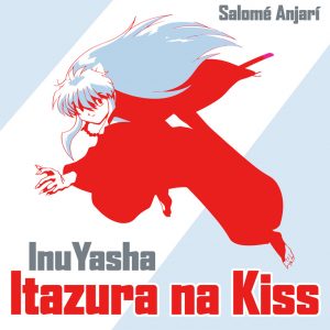 inuyasha itazura na kiss