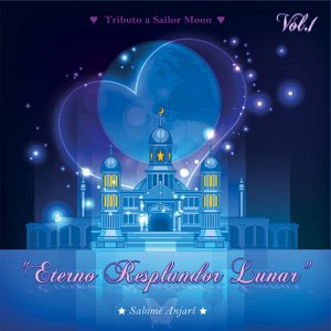 Sailor Moon Eterno Resplandor Lunar Album tributo