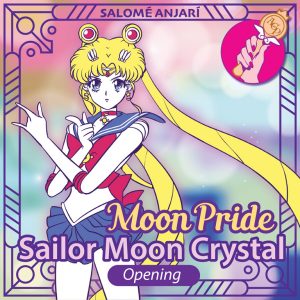 Moon Pride Sailor Moon Crystal Opening
