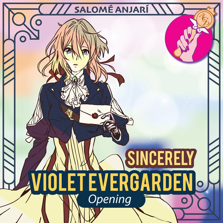 Sincerely Violet Evergarden Opening